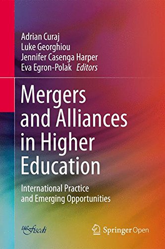 Mergers and Alliances in Higher Education: International Practice and Emerging Opportunities