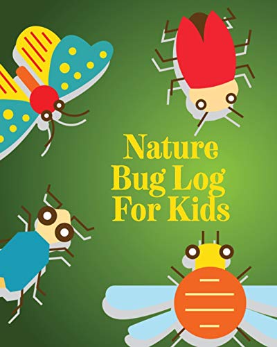 Nature Bug Log For Kids: Insects and Spiders Nature Study | Outdoor Science Notebook