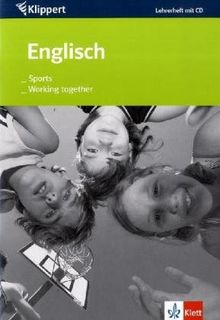 Englisch: Sports/Working together: Lehrerheft mit Audio-CD 7./8. Klasse