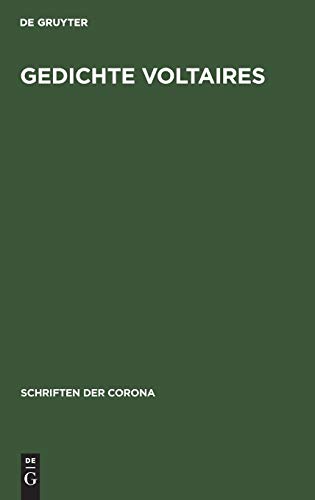 Gedichte Voltaires: Schriften der Corona X (Schriften der Corona, 10, Band 10)