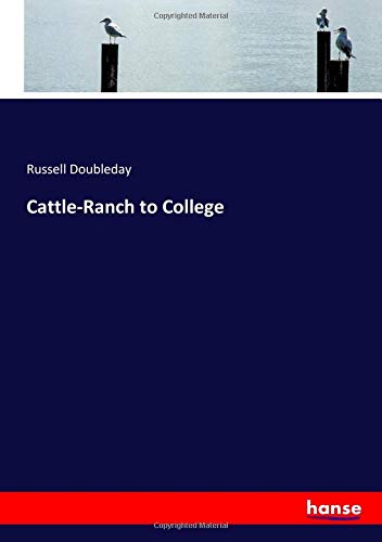 Cattle-Ranch to College