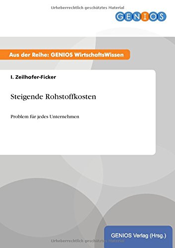 Steigende Rohstoffkosten: Problem für jedes Unternehmen