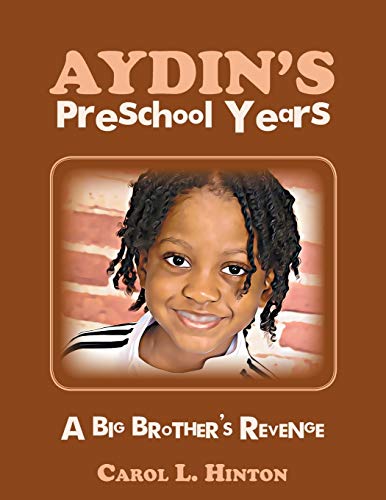 Aydin's Preschool Years: A Big Brother's Revenge