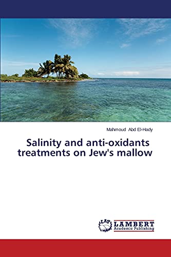 Salinity and anti-oxidants treatments on Jew's mallow