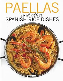 Paellas and other Spanish rice dishes (Spanish recipes)