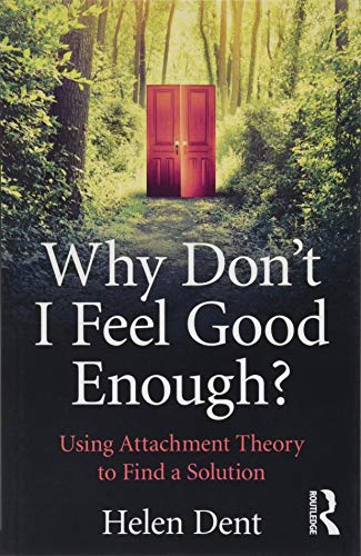 Why Don't I Feel Good Enough?