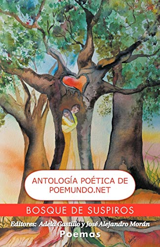 Bosque De Suspiros: Antolog? A Poética De Poemundo.Net: Antolog a Poetica de Poemundo.Net