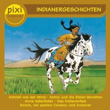 Pixi Hören: Indianergeschichten