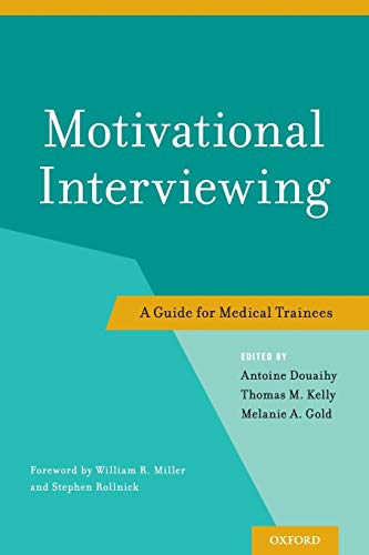 Motivational Interviewing: A Guide For Medical Trainees