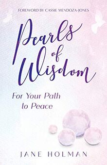 Pearls of Wisdom: For Your Path to Peace