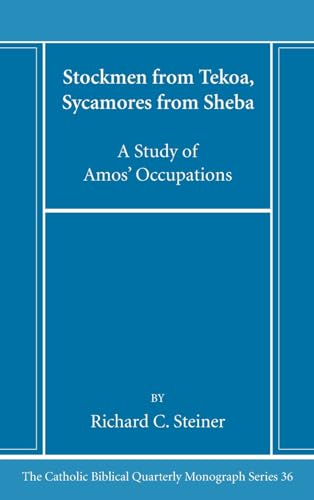 Stockmen from Tekoa, Sycamores from Sheba