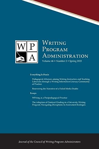 WPA: Writing Program Administration 46.2 (Spring 2023)