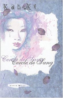 Kabuki. Vol. 3. Cercle de sang