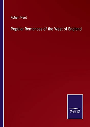 Popular Romances of the West of England