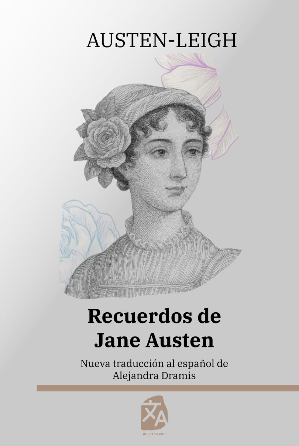Recuerdos de Jane Austen: Nueva traducción al español (Clásicos en Español, Band 58)