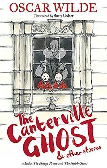 The Canterville Ghost and Other Stories