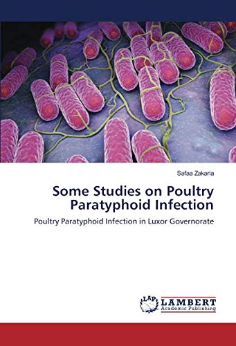 Some Studies on Poultry Paratyphoid Infection: Poultry Paratyphoid Infection in Luxor Governorate