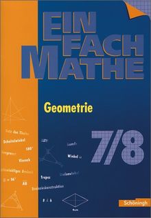 EinFach Mathe: Geometrie: Jahrgangsstufen 7/8