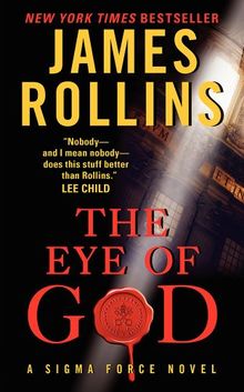 The Eye of God Intl: A Sigma Force Novel (Sigma Force Novels, Band 8)