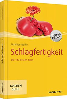 Schlagfertigkeit: Die 100 besten Tipps von Nöllke, Matthias | Buch | Zustand gut