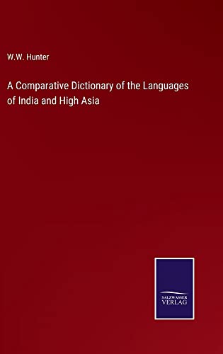 A Comparative Dictionary of the Languages of India and High Asia