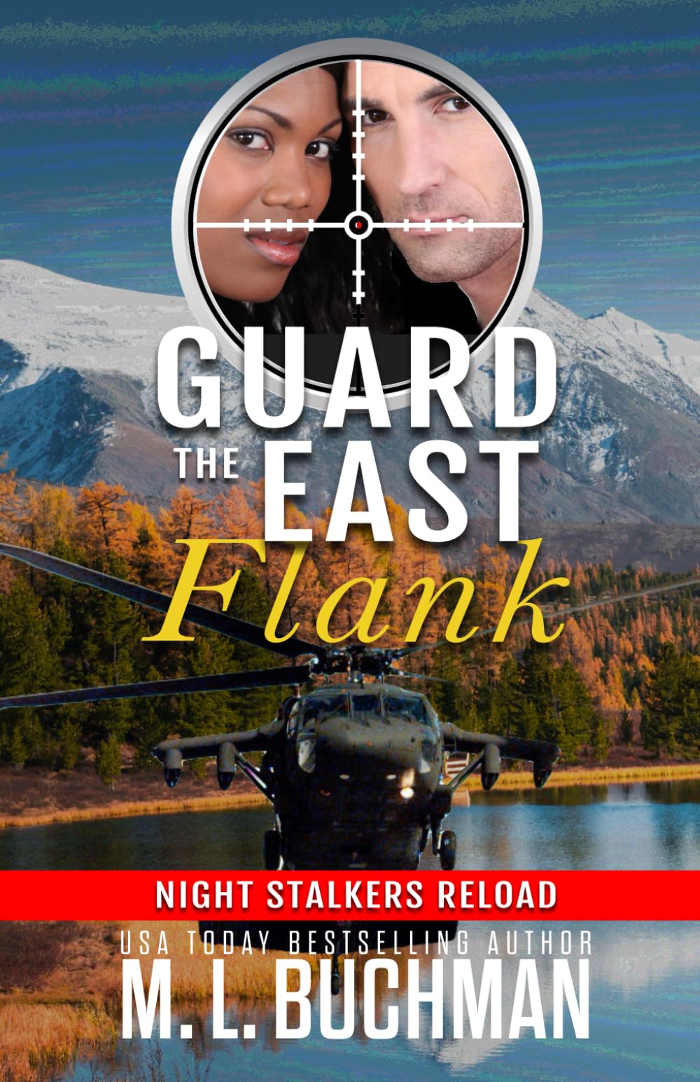 Guard the East Flank: a military romantic suspense (Night Stalkers Reload, Band 1)