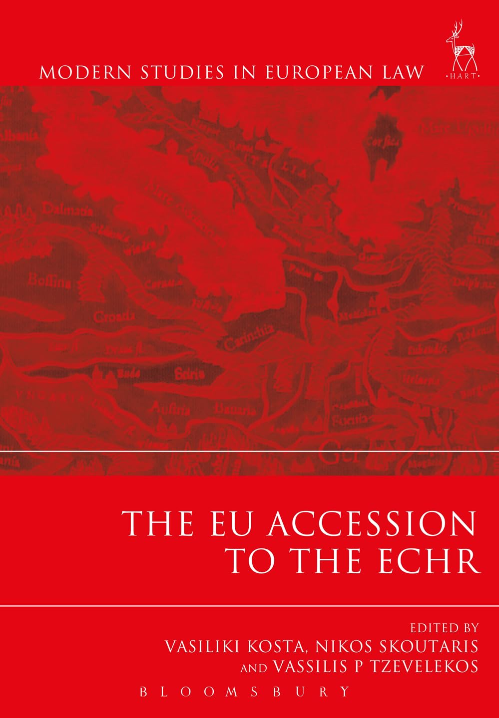 The EU Accession to the ECHR (Modern Studies in European Law)