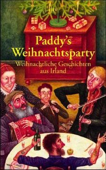 Paddys Weihnachts-Party. Weihnachtliche Geschichten aus Irland.