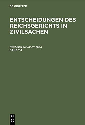 Entscheidungen des Reichsgerichts in Zivilsachen. Band 114