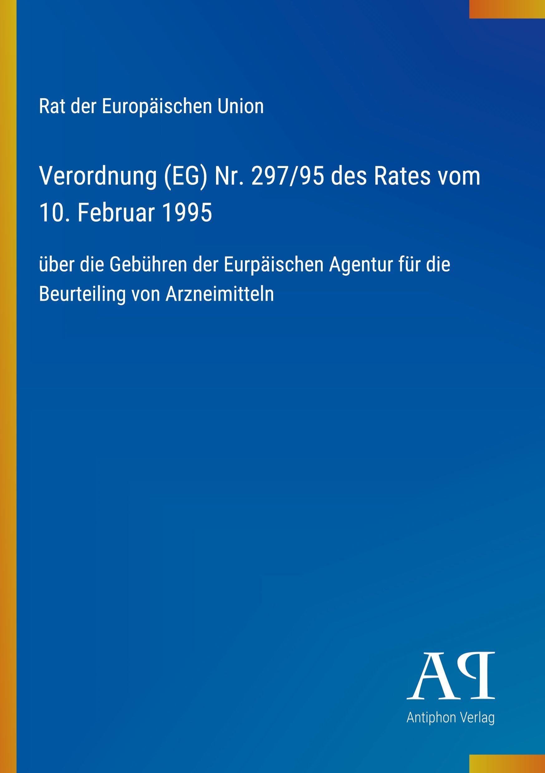 Verordnung (EG) Nr. 297/95 des Rates vom 10. Februar 1995