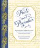 The Letters of Pride and Prejudice: The Complete Novel, with Nineteen Letters from the Characters' Correspondence, Written and Folded by Hand