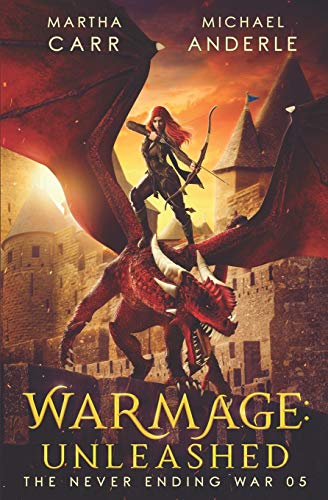 WarMage: Unleashed (The Never Ending War, Band 5)
