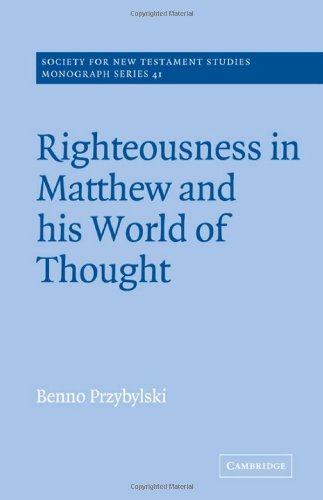 Right Matthew World Thought (Society for New Testament Studies Monograph Series, Band 41)