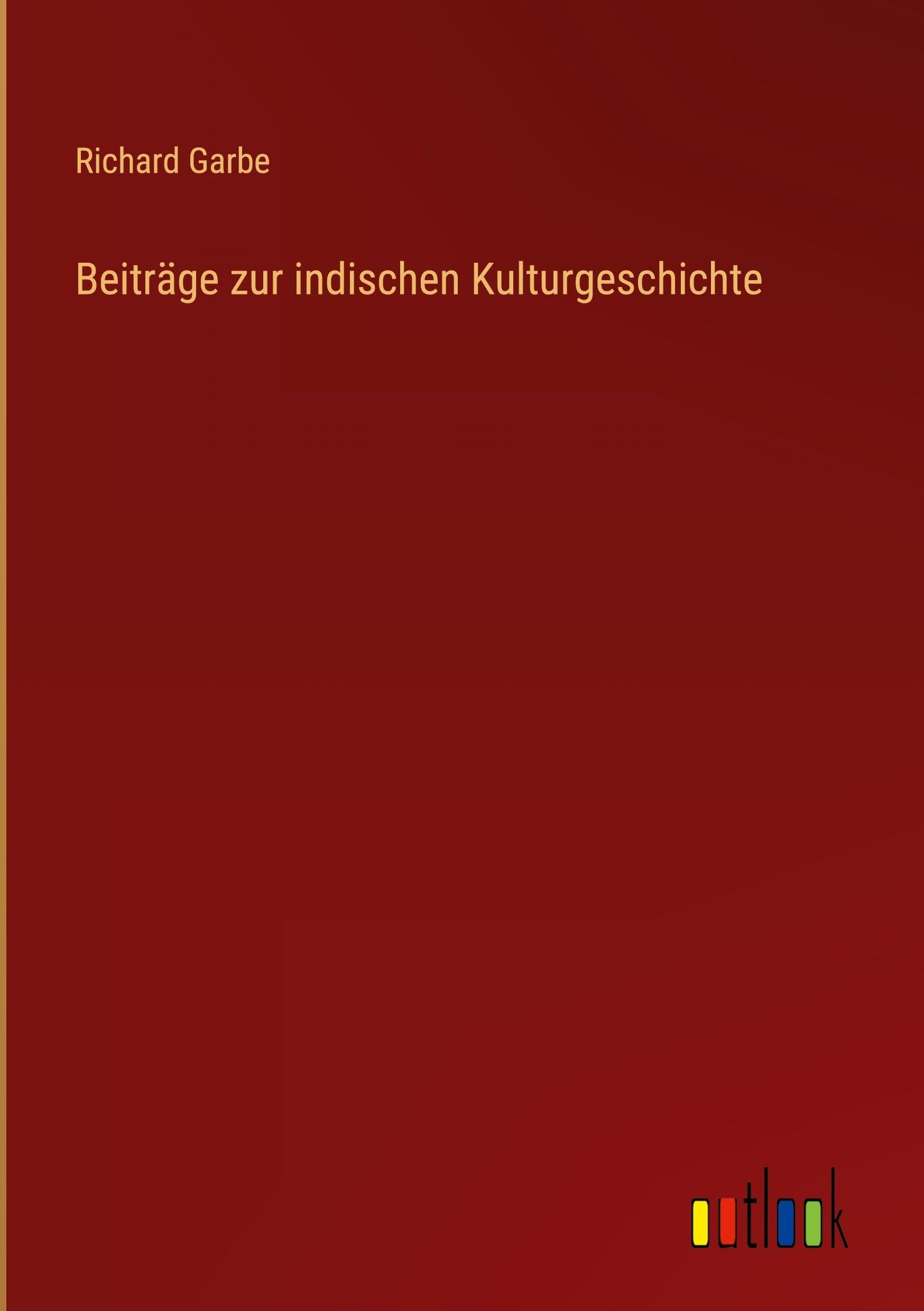 Beiträge zur indischen Kulturgeschichte
