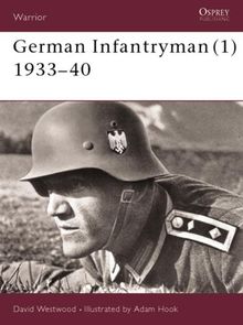 German Infantryman (1) 1933-40 (Warrior, Band 59)