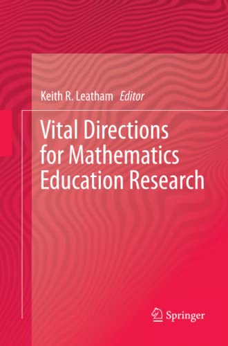 Vital Directions for Mathematics Education Research