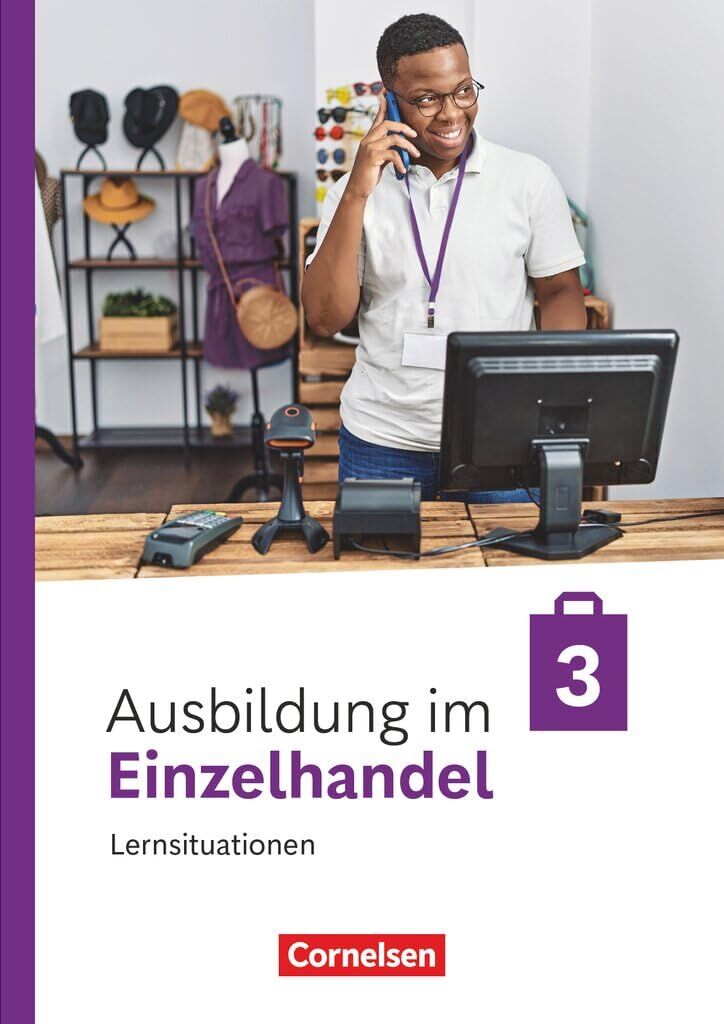 Fritz, Christian: Ausbildung im Einzelhandel - 3. Ausbildungsjahr- Ausgabe 2024 - Arbeitsbuch mit Lernsituationen