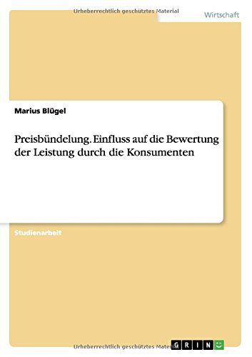 Preisbündelung. Einfluss auf die Bewertung der Leistung durch die Konsumenten