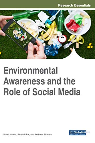 Environmental Awareness and the Role of Social Media (Advances in Environmental Engineering and Green Technologies)