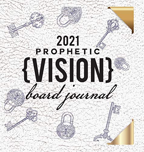 2021 Prophetic Vision Board Journal