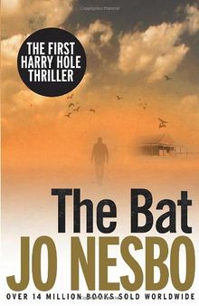 The Bat: The First Harry Hole Case (Harry Hole Early Cases)