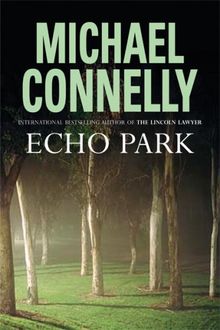Echo Park, English edition von Michael Connelly | Buch | Zustand gut