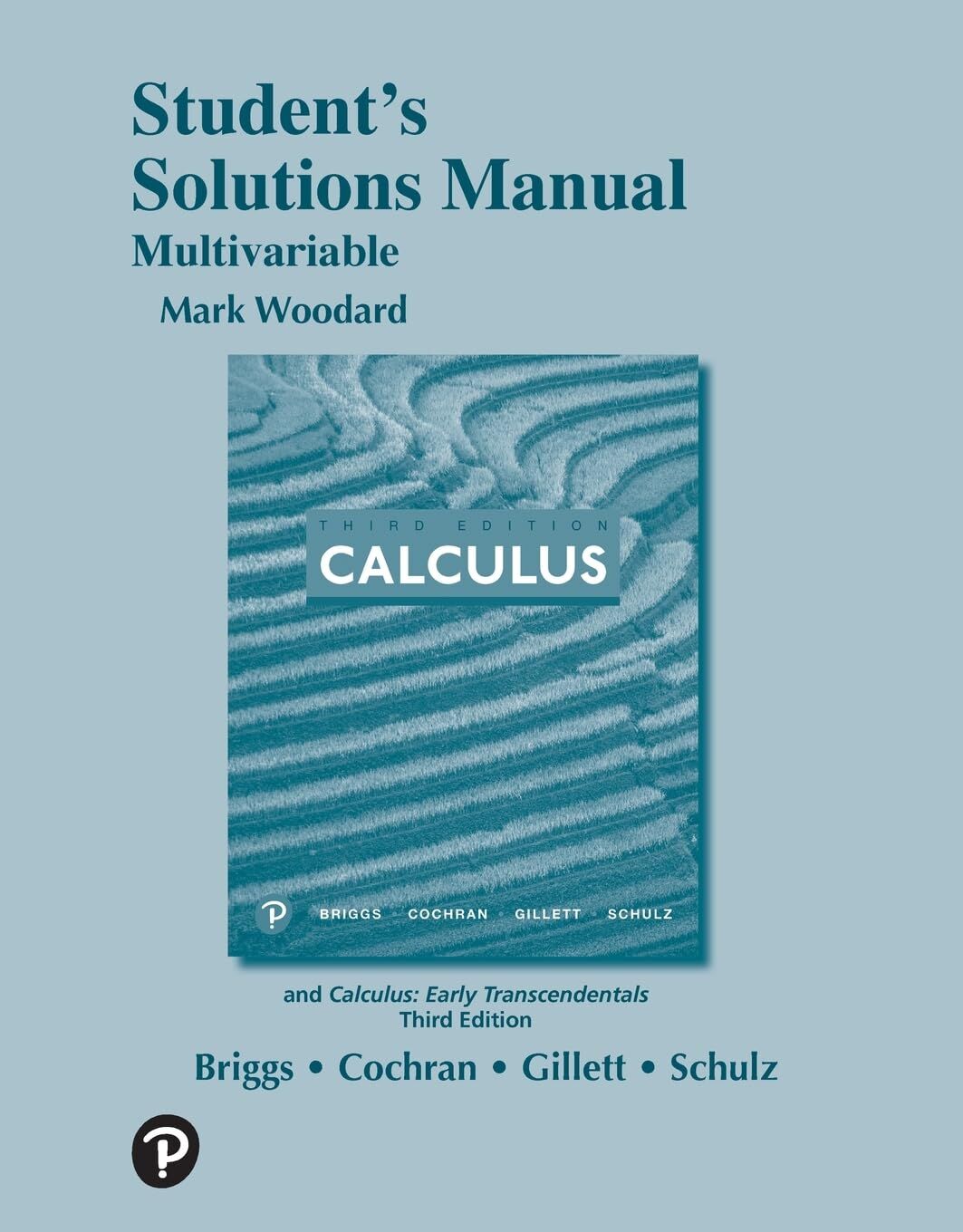 Calculus: Early Transcendentals, 3e (c)2019 Students  Solution Manual: Multivariable Variable