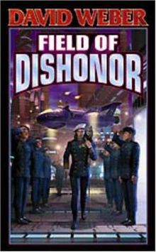 Field of Dishonor (Honor Harrington)