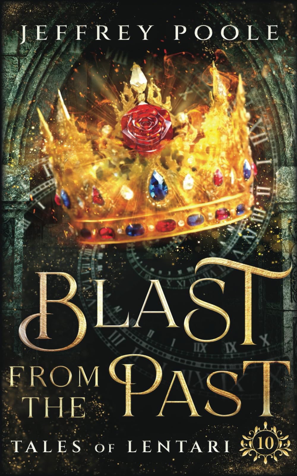 Blast From the Past (Tales of Lentari, Band 10)