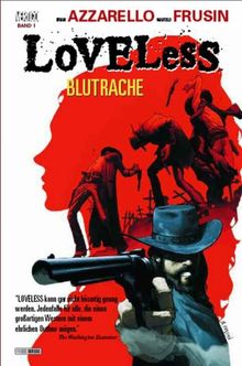 Loveless, Bd. 1: Blutrache