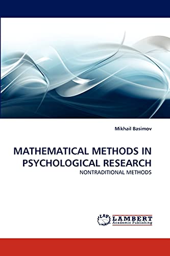 MATHEMATICAL METHODS IN PSYCHOLOGICAL RESEARCH: NONTRADITIONAL METHODS
