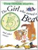 Girl Who Owned a Bear and Other Stories (5 Minute Children's Stories)