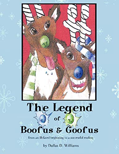 The Legend of Boofus & Goofus: From an ill-fated beginning to a successful ending