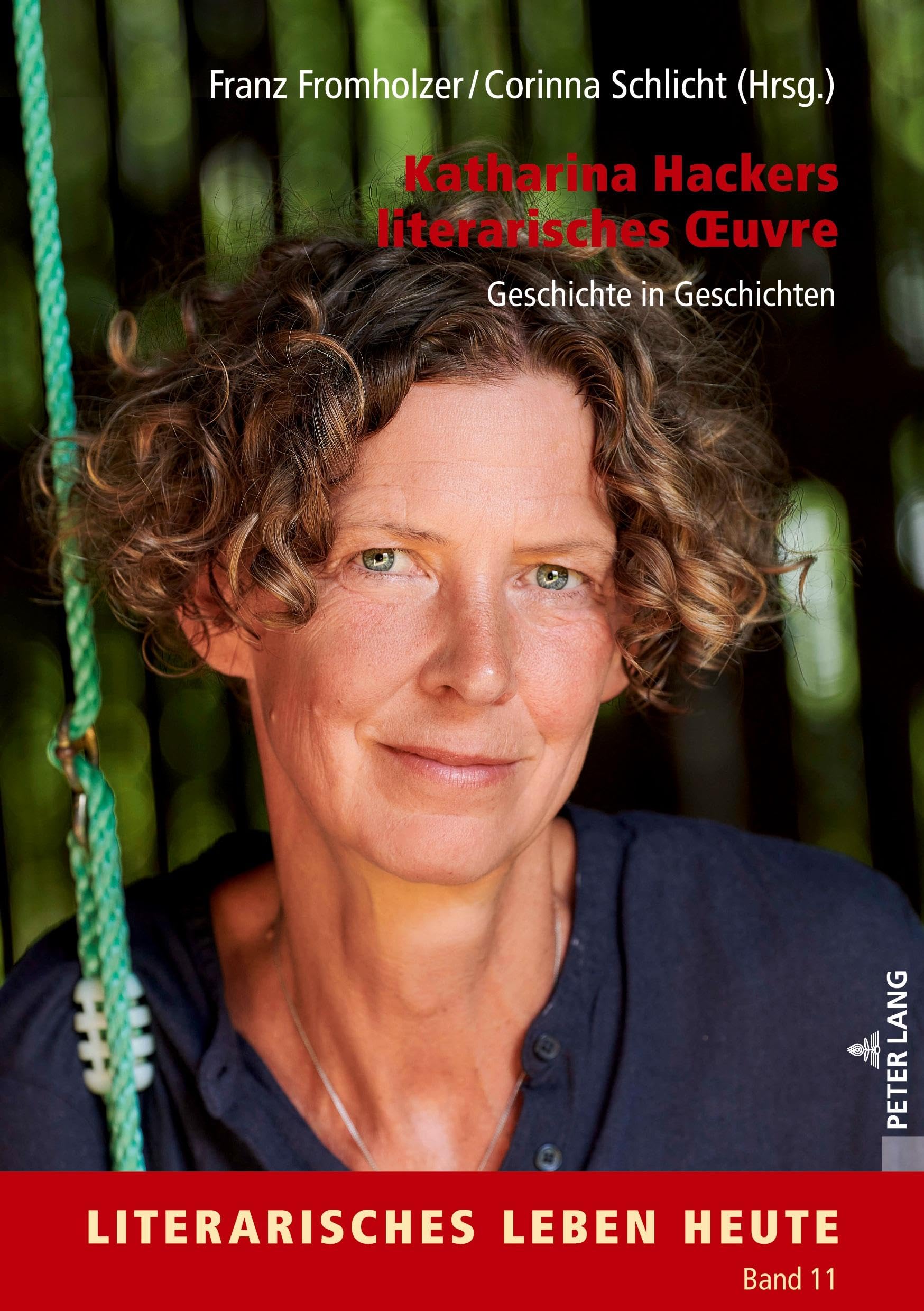 Katharina Hackers literarisches Œuvre: Geschichte in Geschichten (Literarisches Leben heute)